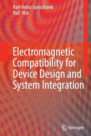 Electromagnetic Compatibility for Device Design and System Integration