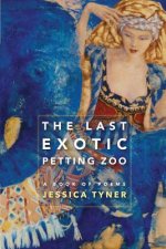Last Exotic Petting Zoo