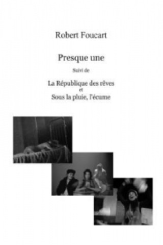 Presque Une