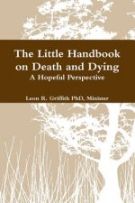Little Handbook on Death and Dying