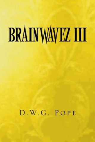 Brainwavez III