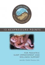 Holistic Baby Acupressure System