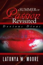 Summer of Passion Revisited