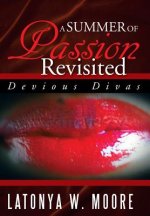 Summer of Passion Revisited