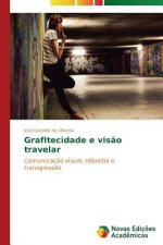 Grafitecidade e visao travelar
