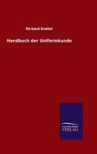 Handbuch der Uniformkunde