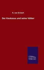 Kaukasus und seine Voelker