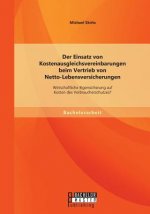 Einsatz von Kostenausgleichsvereinbarungen beim Vertrieb von Netto-Lebensversicherungen