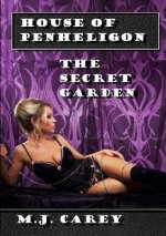 House of Penheligon: the Secret Garden