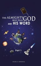 Almighty Most High God and His Word