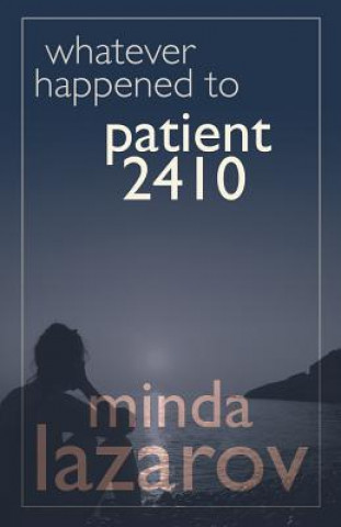 Whatever Happened to Patient 2410