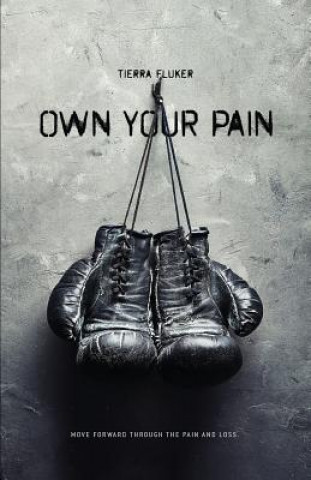 Own Your Pain