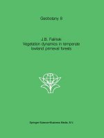 Vegetation Dynamics in Temperate Lowland Primeval Forests