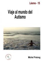 Viaje Al Mundo Del Autismo