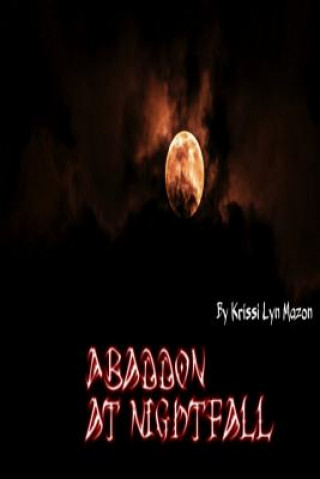 Abaddon at Nightfall