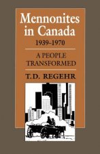 Mennonites in Canada, 1939-1970