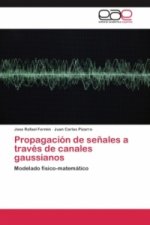 Propagacion de senales a traves de canales gaussianos