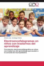 Electroencefalogramas en ninos con trastornos del aprendizaje