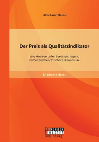 Preis als Qualitatsindikator