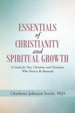 Essentials of Christianity and Spiritual Growth