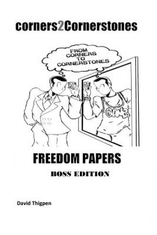 Corners2Cornerstones FREEDOM PAPERS