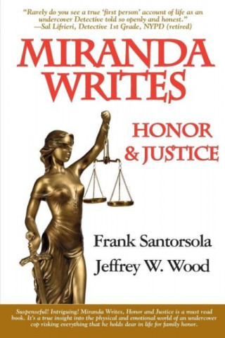 Miranda Writes, Honor & Justice