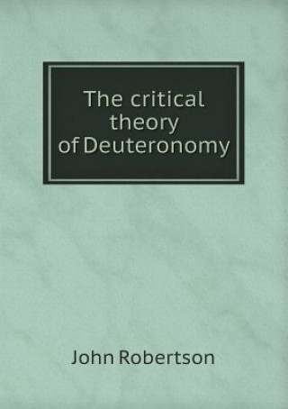 Critical Theory of Deuteronomy