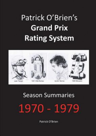Patrick O'brien's Grand Prix Rating System: Season Summaries 1970-1979