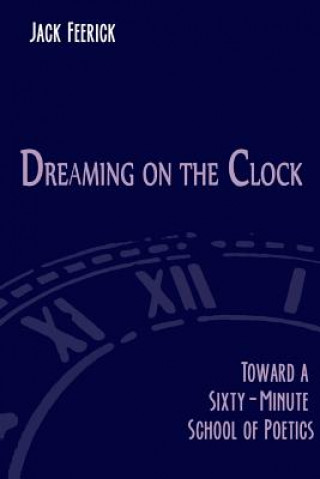 Dreaming on the Clock