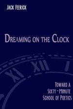 Dreaming on the Clock