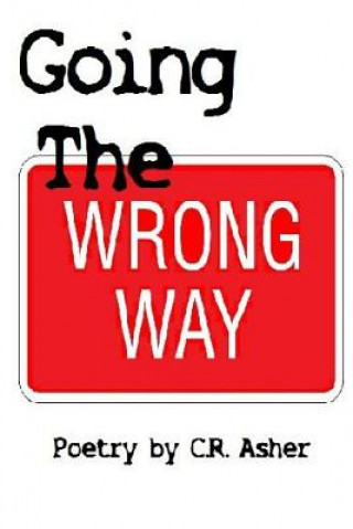 Going the Wrong Way