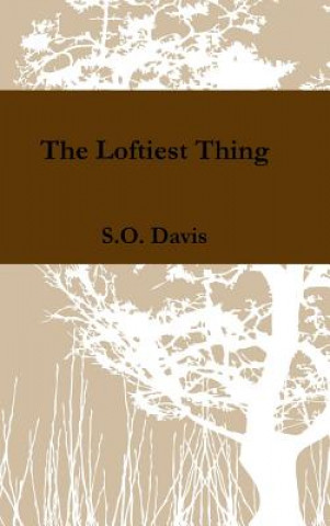 Loftiest Thing