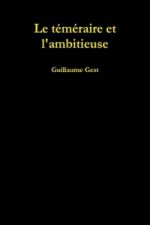 Temeraire Et L'Ambitieuse