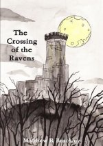 Crossing of the Ravens