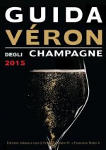 Guida Veron Degli Champagne 2015