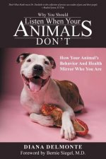 Why You Should Listen When Your Animals Don't