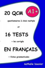 20 QCM Et 16 TESTS En Francais, Niveau A1