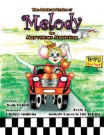 Musical Stories of Melody the Marvelous Musician