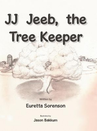JJ Jeeb, the Tree Keeper