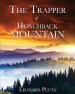 Trapper of Hunchback Mountain