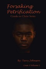 Forsaking Petrification