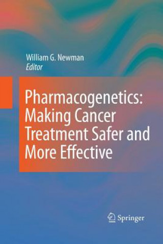 Pharmacogenetics: Making cancer treatment safer and more effective