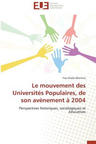 Le Mouvement Des Universit s Populaires, de Son Av nement   2004