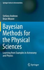 Bayesian Methods for the Physical Sciences