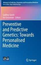 Preventive and Predictive Genetics: Towards Personalised Medicine