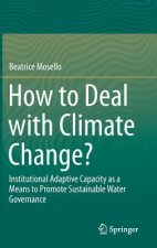 How to Deal with Climate Change?