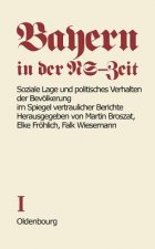 Soziale Lage Und Politisches Verhalten Der Bevoelkerung Im Spiegel Vertraulicher Berichte