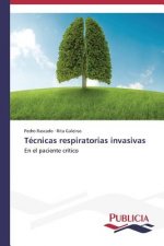 Tecnicas respiratorias invasivas