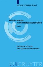 Politische Theorie Und Staatswissenschaften = Political Theory and Political Science = Political Theory and Political Science