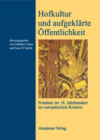 Hofkultur und aufgeklarte OEffentlichkeit